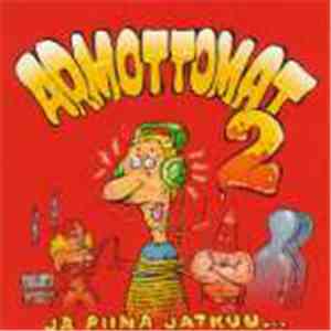 Various - Armottomat  2 - Ja Piina Jatkuu...