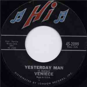 Veniece - Yesterday Man / Let's Stop