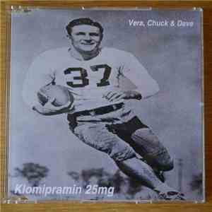 Vera, Chuck & Dave - Klomipramin 25mg