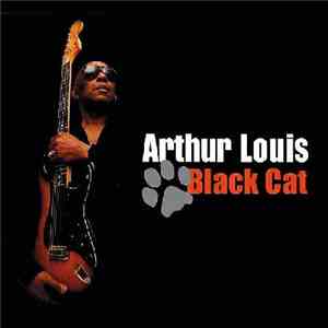 Arthur Louis - Black Cat