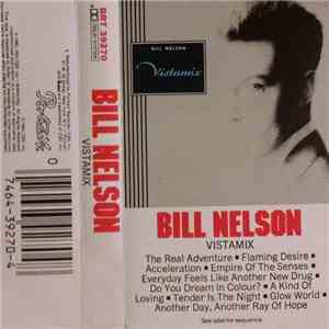Bill Nelson - Vistamix