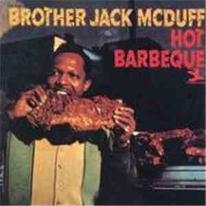 Brother Jack McDuff - Hot Barbeque