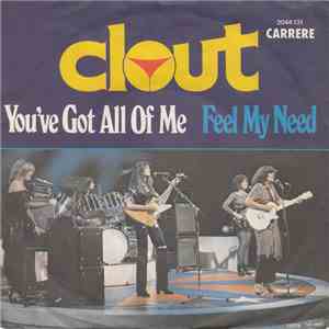 Clout - You've Got All Of Me