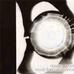Drawing Room - Music For Performance