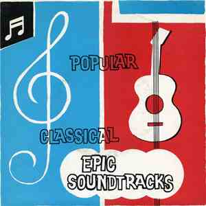 Epic Soundtracks - Popular Classical