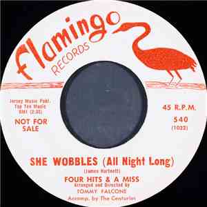 Four Hits & A Miss - She Wobbles (All Night Long) / Do It
