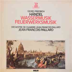 Georg Friedrich Händel - Orchestre De Chambre Jean-François Paillard ; Jean ...