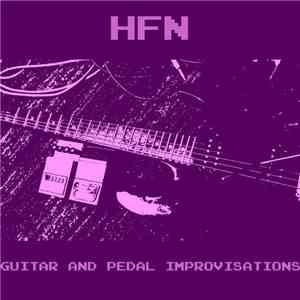 HFN - Guitar And Pedal Improvisations