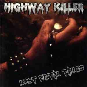 Highway Killer - Lost Metal Tales