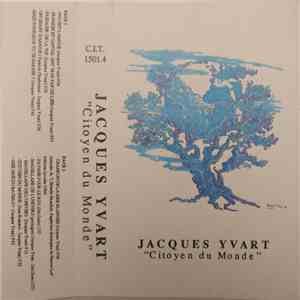Jacques Yvart - Citoyen Du Monde