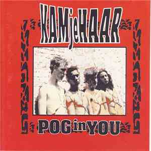 Kam Je Haar - Pog In You