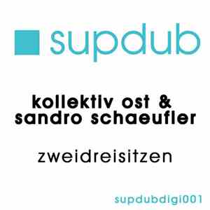 Kollektiv Ost & Sandro Schaeufler - Zweidreisitzen