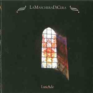 La Maschera Di Cera - LuxAde