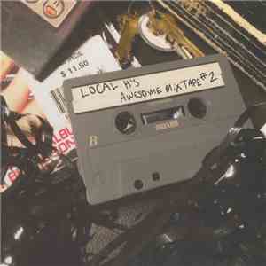 Local H - Local H's Awesome Mix Tape #2