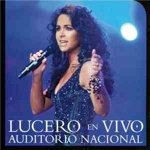 Lucero  - Lucero En Vivo Auditorio Nacional