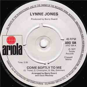 Lynne Jones - Come Softly To Me