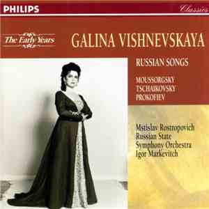 Mussorgsky / Tchaikovsky / Prokofiev - Galina Vishnevskaya, Mstislav Rostro ...