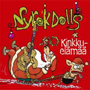 Nyrok Dolls - Kinkkuelämää