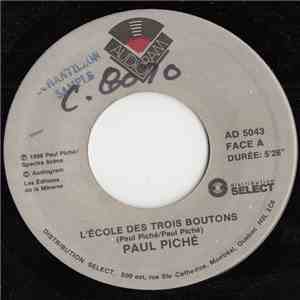 Paul Piché - L'école Des Trois Boutons