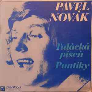 Pavel Novák - Tulácká Píseň  / Puntíky