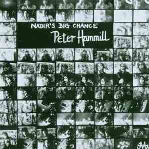 Peter Hammill - Nadir's Big Chance