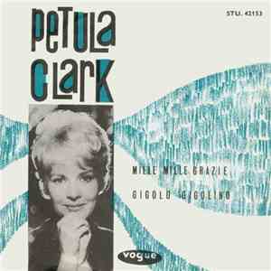 Petula Clark - Mille Mille Grazie / Gigolo Gigolino