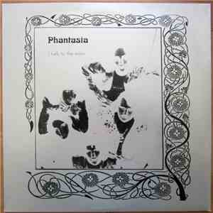 Phantasia  - I Talk To The Moon