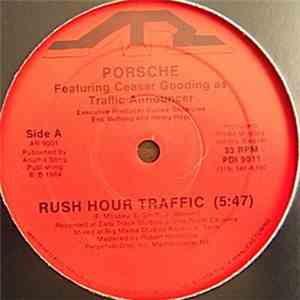 Porsche  Featuring Ceasar Gooding - Rush Hour Traffic