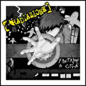 Radiazione - Fantasmi In Città