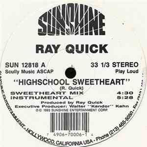 Ray Quick - Highschool Sweetheart