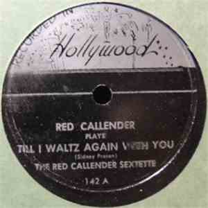 Red Callender - Till I Waltz Again With You