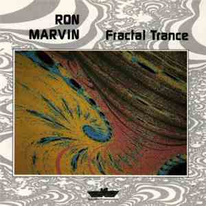 Ron Marvin - Fractal Trance