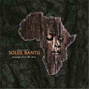 Soleil Bantu - Message From The Trees