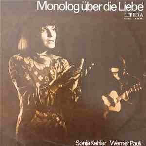 Sonja Kehler, Werner Pauli - Monolog Über Die Liebe