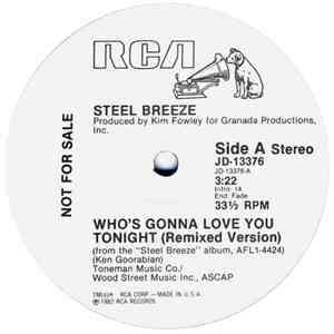 Steel Breeze - Who's Gonna Love You Tonight