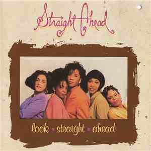 Straight Ahead  - Look Straight Ahead