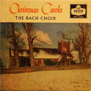 The Bach Choir - Christmas Carols