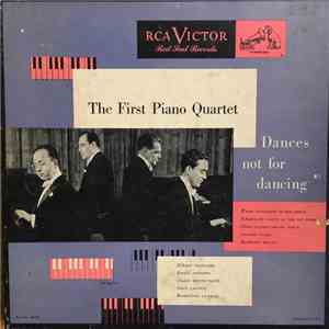 The First Piano Quartet - Dances Not For Dancing