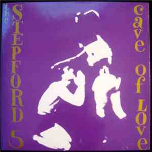 The Stepford 5 - Cave Of Love
