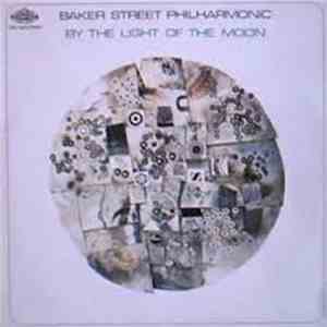 Baker Street Philharmonic - By The Light Of The Moon