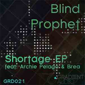 Blind Prophe† - Shor†age EP