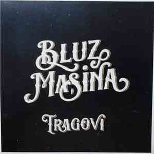 Bluz Mašina - Tragovi