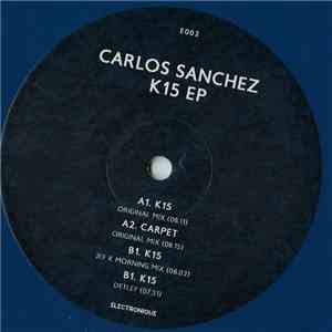 Carlos Sanchez - K15 EP