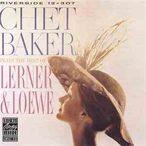 Chet Baker - Plays The Best Of Lerner & Loewe