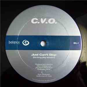 C.V.O. - Just Can't Stop