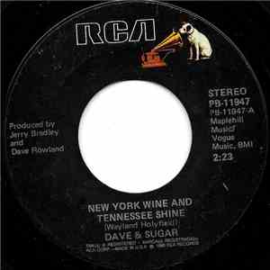Dave & Sugar - New York Wine And Tennessee Shine