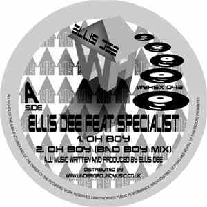 Ellis Dee Feat. The Specialist - Nice Up Ya Scene / Ooh Boy