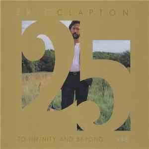Eric Clapton - To Infinity And Beyond 1988