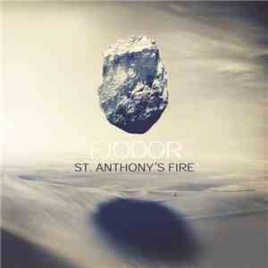 Fjodor  - Saint Anthony's Fire