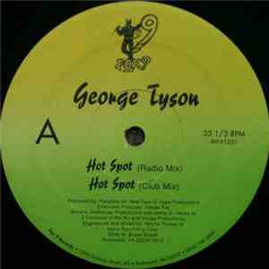 George Tyson - Hot Spot